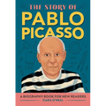 The Story of Pablo Picasso: An Inspiring Biography for Young Readers - Hardcover