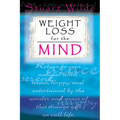 Weight Loss for the Mind - Paperback