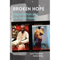 Broken Hope: Deportation and the Road Home - Paperback