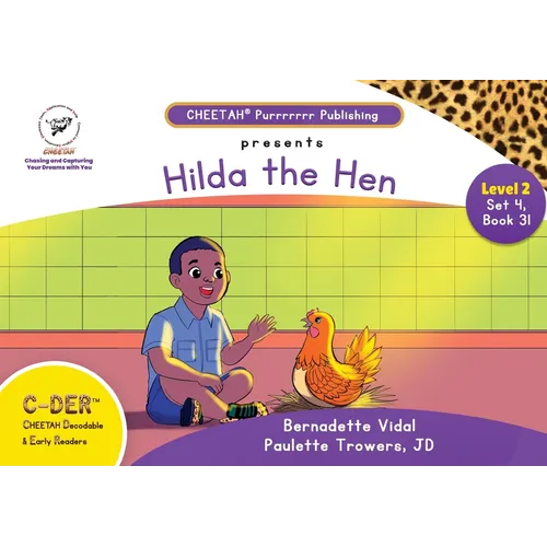 C-DER (Cheetah Decodable & Early Readers) Set 4, Book 31, Hilda the Hen - Paperback