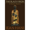 The Black Virgin: A Marian Mystery - Paperback