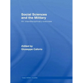 Social Sciences and the Military: An Interdisciplinary Overview - Paperback