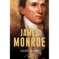 James Monroe: The American Presidents Series: The 5th President, 1817-1825 - Hardcover