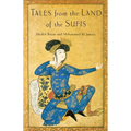 Tales from the Land of the Sufis - Paperback