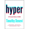Hyper: A Personal History of ADHD - Paperback
