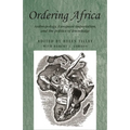 Ordering Africa: Anthropology, European Imperialism and the Politics of Knowledge - Paperback