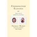Unexpected Elegies: Poems of 1912-1913 and Other Poems about Emma - Hardcover