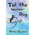 Tui the Wonder Dog - Hardcover