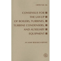 Consensus for the Lay-Up of Boilers: Turbines, Turbine Condensers, and Auxiliary Equipment - Paperback
