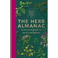 The Herb Almanac: A Seasonal Guide to Medicinal Plants - Hardcover