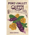 Poke Sallet Queen and the Family Medicine Wheel - Paperback