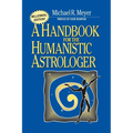 Handbook for the Humanistic Astrologer - Paperback