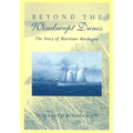 Beyond the Windswept Dunes: The Story of Maritime Michigan - Paperback
