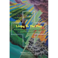 Living To The Plus: How to Turn Negative Situations into Positive Experiences - Paperback