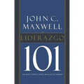El Liderazgo 101: Lo Que Todo L��der Necesita Saber - Paperback