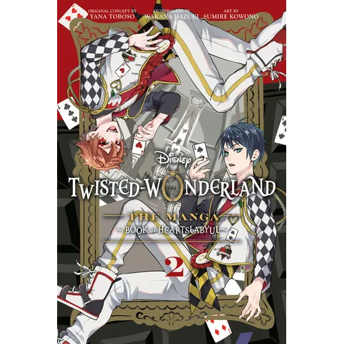 Disney Twisted-Wonderland: The Manga - Book of Heartslabyul, Vol. 2: The Manga: Book of Heartslabyul - Paperback