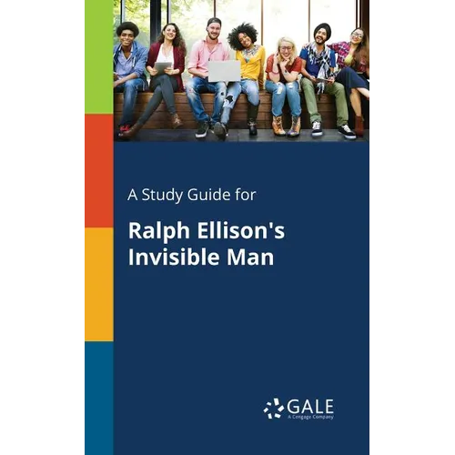 A Study Guide for Ralph Ellison's Invisible Man - Paperback