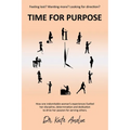 Time for Purpose - Paperback
