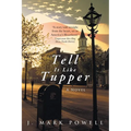 Tell It Like Tupper - Paperback