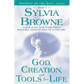 God, Creation, and Tools for Life - Paperback