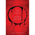The Circle of Johnny Walker - Paperback