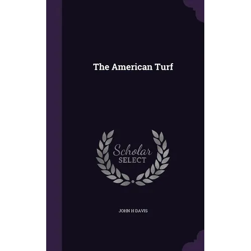 The American Turf - Hardcover
