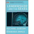 Leadership and the Sexes: Using Gender Science toCreate Success in Business - Hardcover