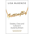 Getting by: Estates, Class and Culture in Austerity Britain - Paperback