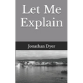 Let Me Explain - Paperback