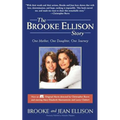 The Brooke Ellison Story: One Mother, One Daughter, One Journey - Paperback