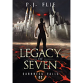 Legacy of Seven: Darkness Falls - Hardcover