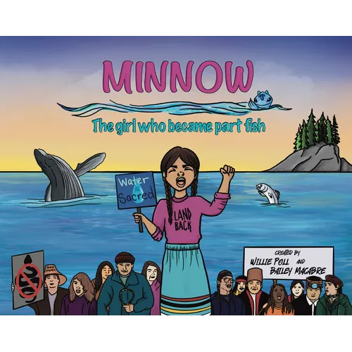 Minnow: The Girl Who Became Part Fish: The Girl Who Became Part Fish - Paperback