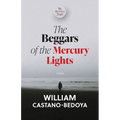 The Beggars of the Mercury Lights: We the Other People - Paperback