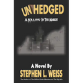 Unhedged - Paperback