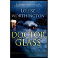 Doctor Glass - Paperback
