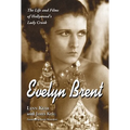 Evelyn Brent: The Life and Films of Hollywood's Lady Crook - Paperback