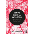 Mental Health and Well-Being: Alternatives to the Medical Model - Paperback