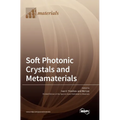 Soft Photonic Crystals and Metamaterials - Hardcover