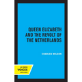 Queen Elizabeth and the Revolt of the Netherlands - Paperback