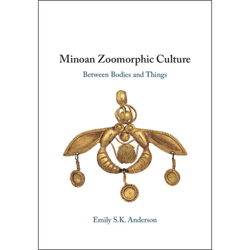 Minoan Zoomorphic Culture - Hardcover