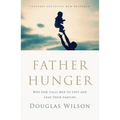 A Father Hunger - Paperback