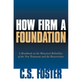 How Firm A Foundation - Paperback