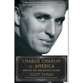 Charlie Chaplin vs. America: When Art, Sex, and Politics Collided - Paperback