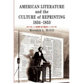American Literature and the Culture of Reprinting, 1834-1853 - Paperback