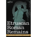 Etruscan Roman Remains - Paperback