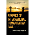 Respect of International Humanitarian Law: Challenges Faced by the Armed Forces of Nigeria in the Fight Against Boko Haram Insurgents - Hardcover