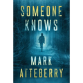 Someone Knows - Hardcover