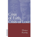 Crisis of Faith, Crisis of Love - Paperback