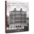 Rosario Candela & the New York Apartment: 1927-1937 the Architecture of the Age - Hardcover