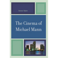 The Cinema of Michael Mann - Paperback